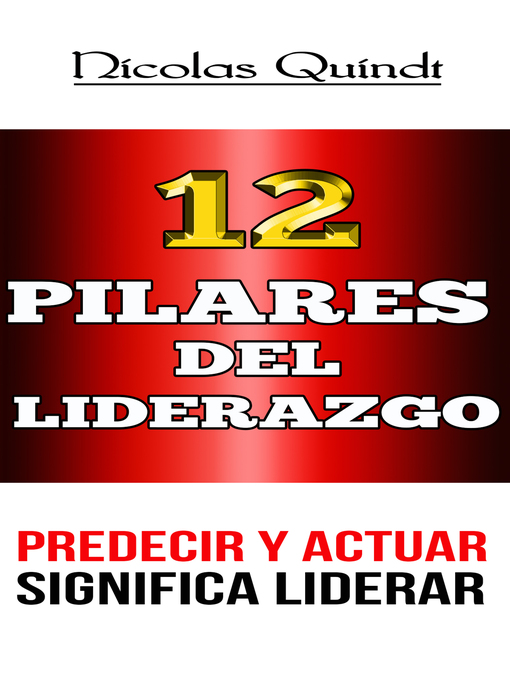 Detalles del título 12 Pilares Del Liderazgo de Nico Quindt - Lista de espera